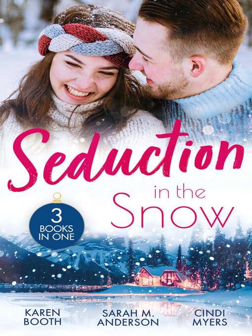 Title details for Seduction In the Snow by Karen Booth - Wait list